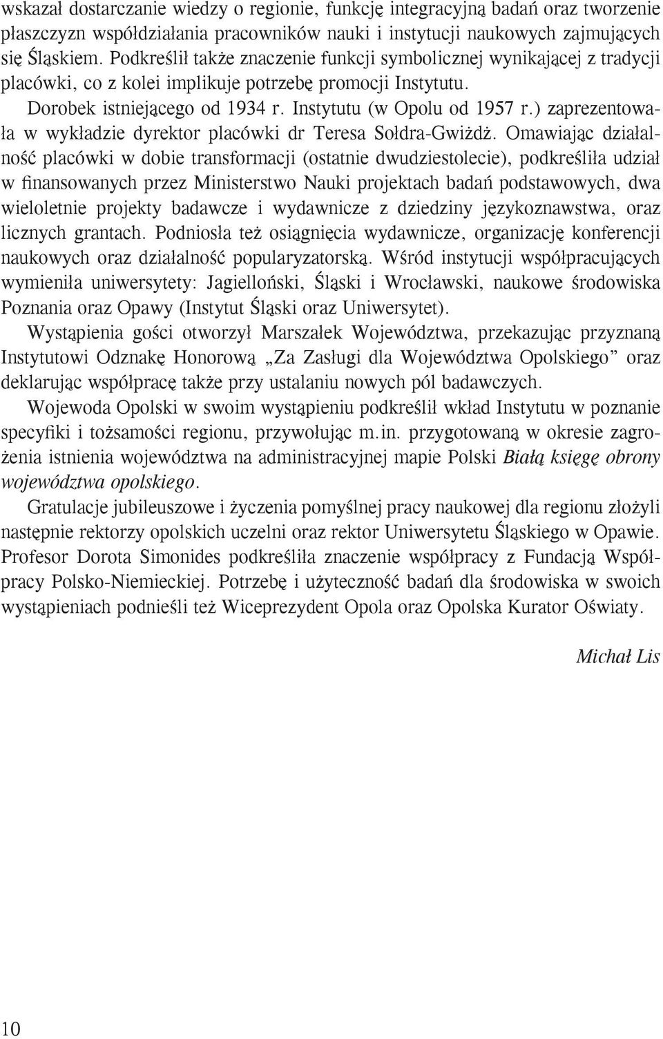 ) zaprezentowała w wykładzie dyrektor placówki dr Teresa Sołdra-Gwiżdż.