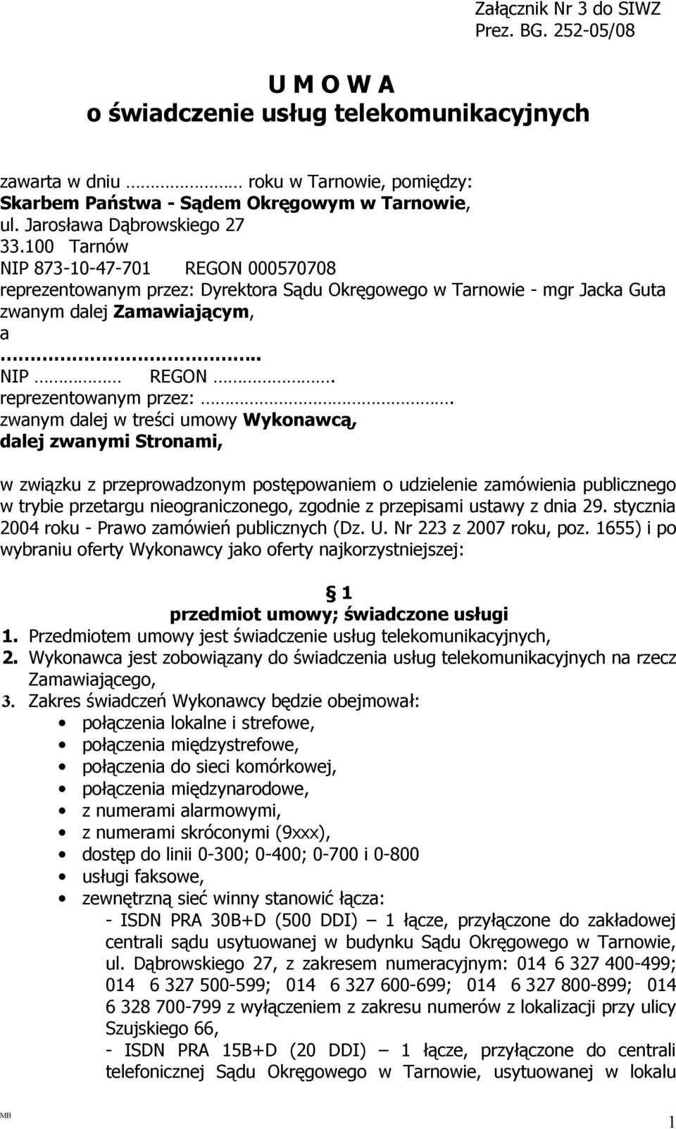 reprezentowanym przez:.