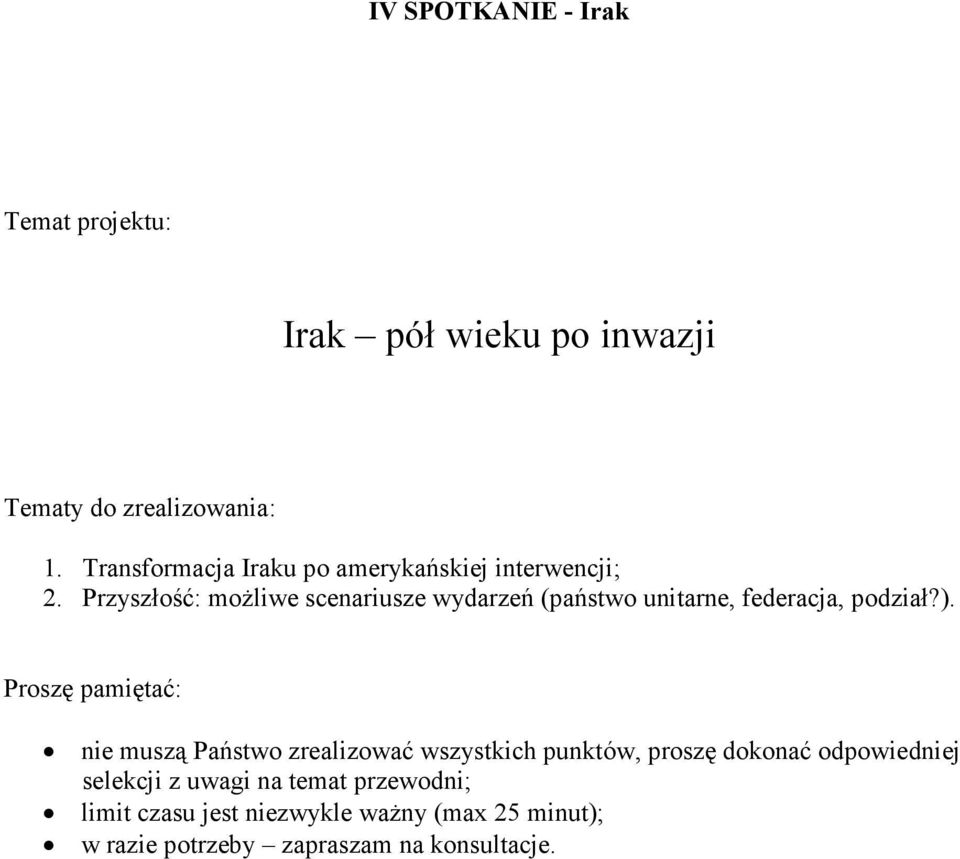 Transformacja Iraku po amerykańskiej interwencji; 2.