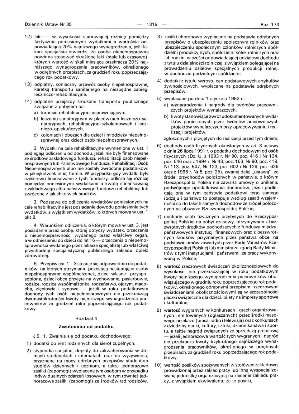 niepełnosprawna powinna stosować określone leki (stale lub czasowo) k~órych wartość w skali miesiąca przekracza 20% najnlzszego wynagrodzenia pracowników określonego w odrębnych przepisach za