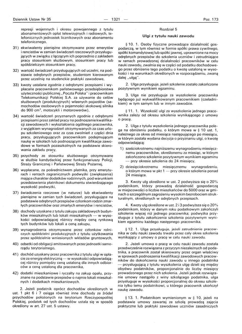 otrzymywane przez emerytów i rencistów w zamian świadczeń rzeczowych przysługujących w związku z łączącym ich poprzednio z zakładem pracy stosunkiem służbowym stosunkiem pracy lub spółdzielczym