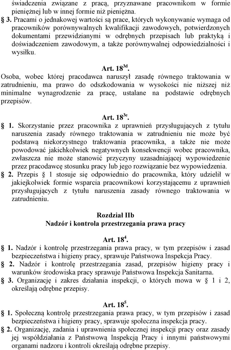 i doświadczeniem zawodowym, a także porównywalnej odpowiedzialności i wysiłku. Art. 18 3d.