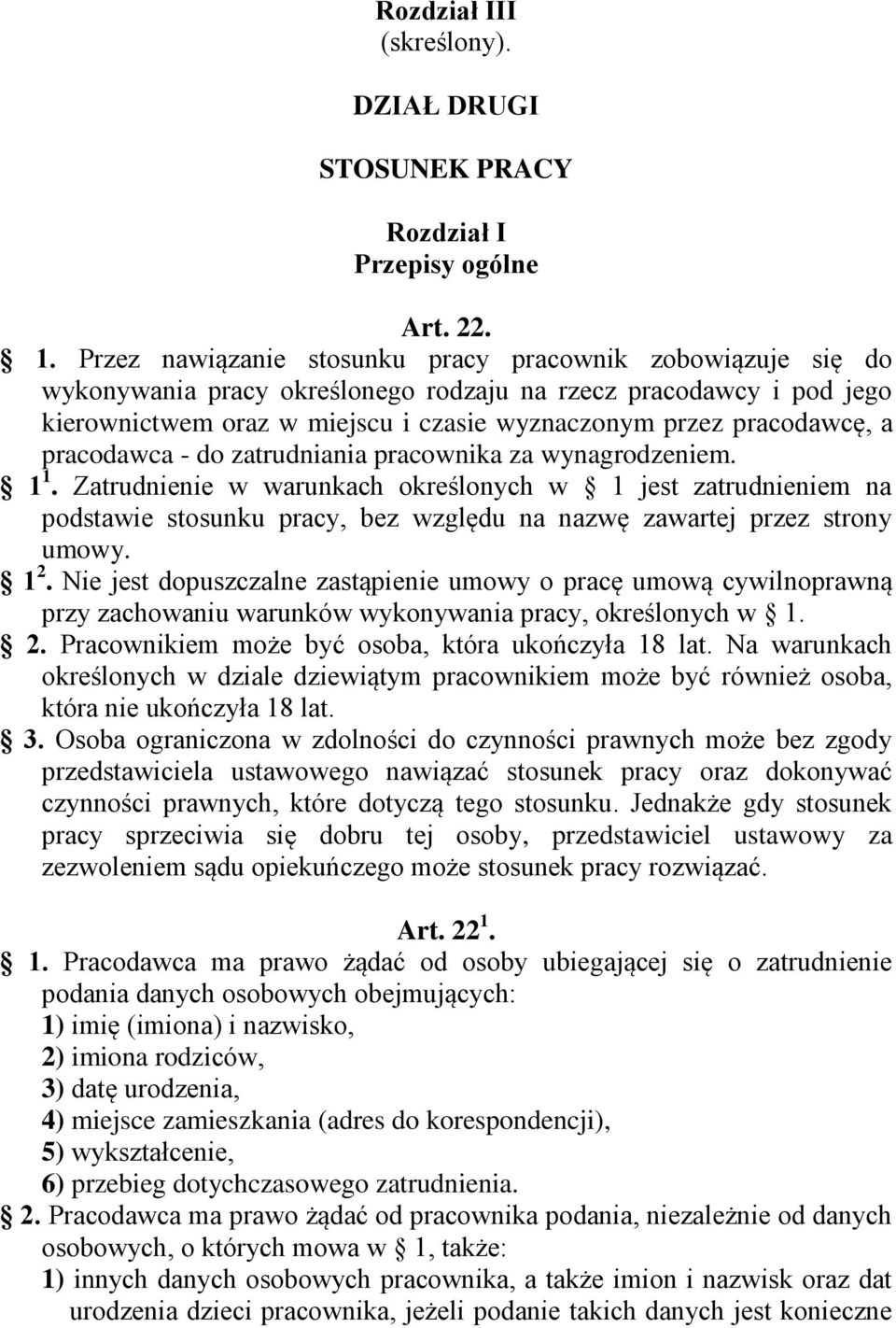 pracodawca - do zatrudniania pracownika za wynagrodzeniem. 1 1.