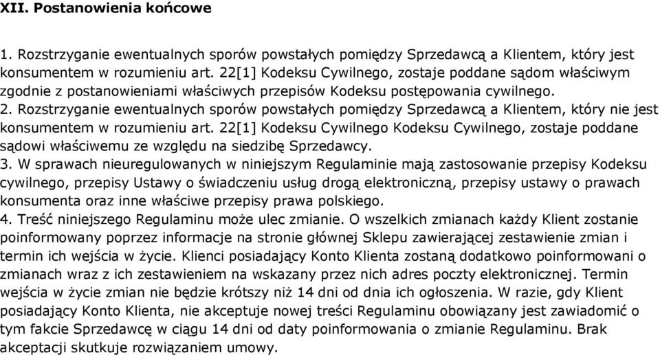 Rozstrzyganie ewentualnych sporów powstałych pomiędzy Sprzedawcą a Klientem, który nie jest konsumentem w rozumieniu art.