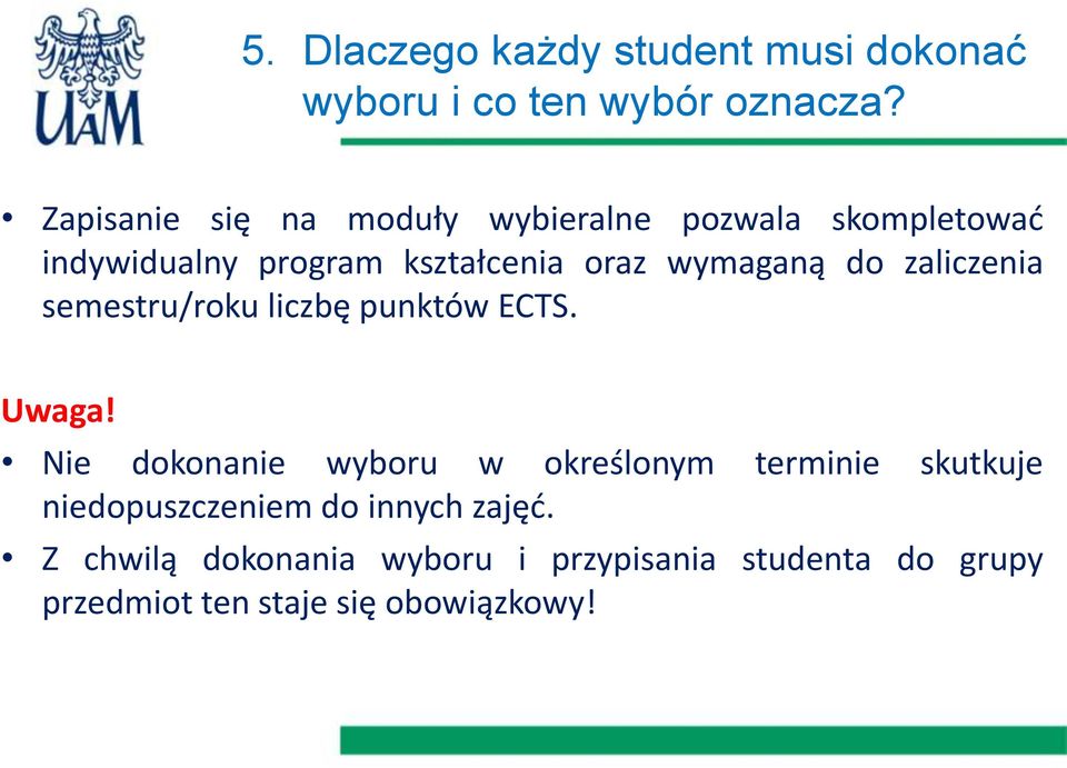 do zaliczenia semestru/roku liczbę punktów ECTS. Uwaga!