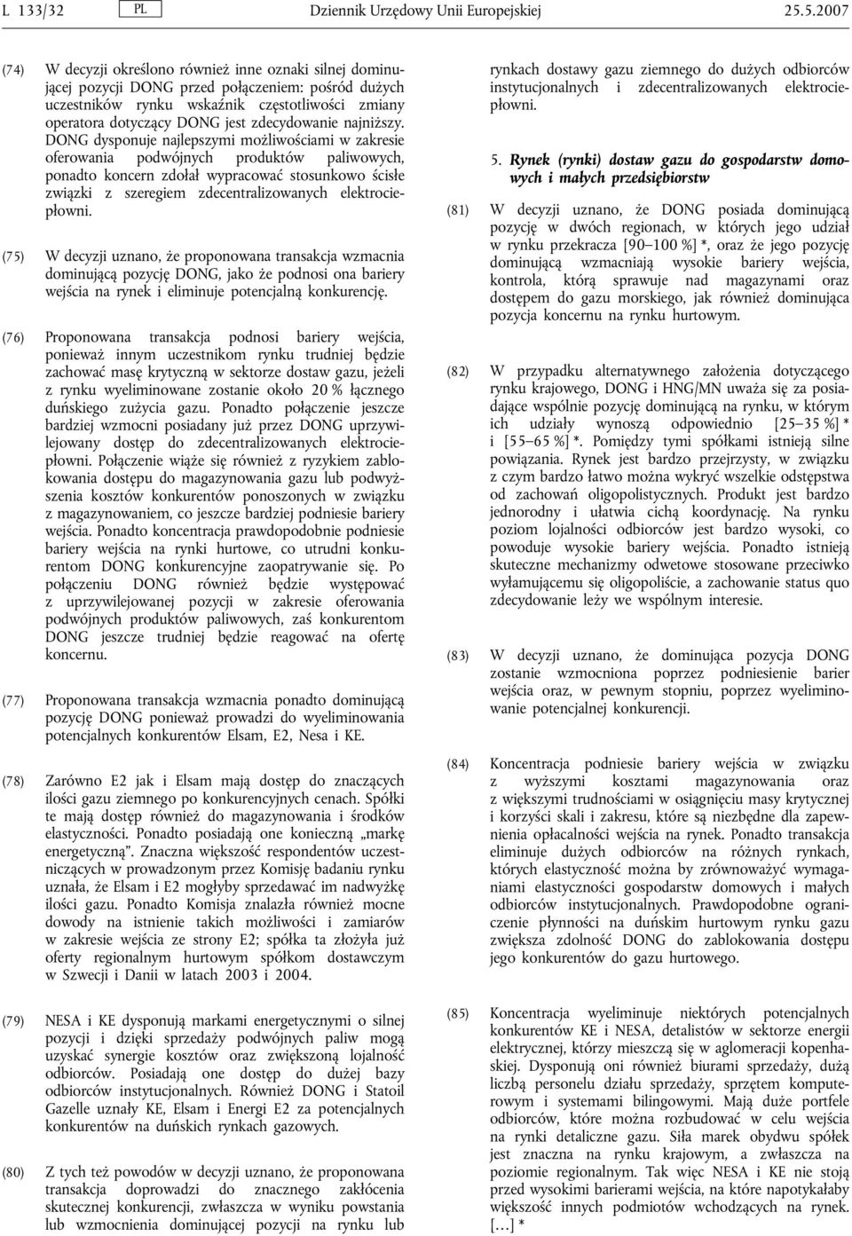 zdecydowanie najniższy.