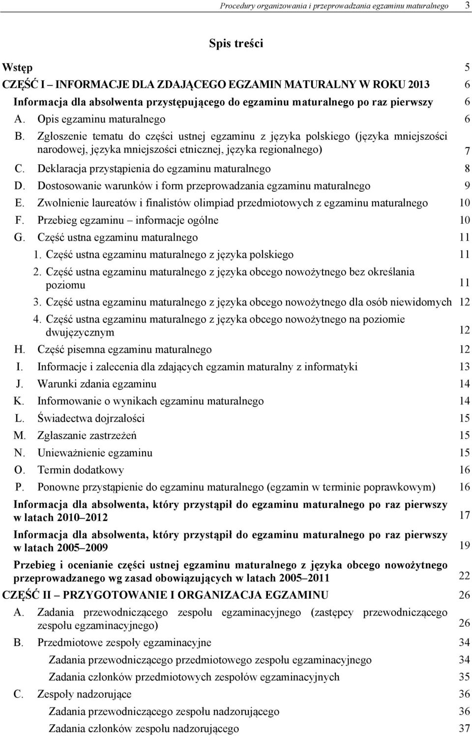 Zgłoszenie tematu do części ustnej egzaminu z języka polskiego (języka mniejszości narodowej, języka mniejszości etnicznej, języka regionalnego) 7 C.