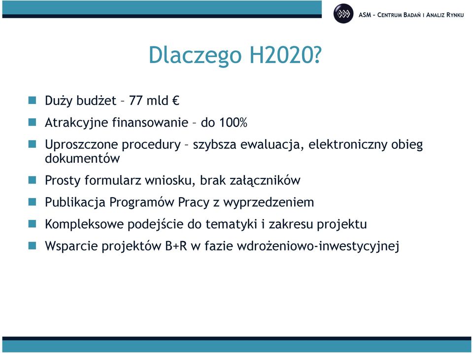 ewaluacja, elektroniczny obieg dokumentów Prosty formularz wniosku, brak