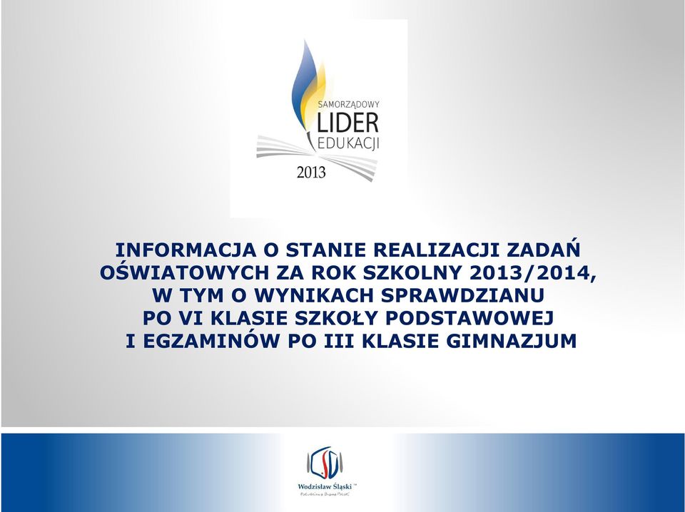 TYM O WYNIKACH SPRAWDZIANU PO VI KLASIE
