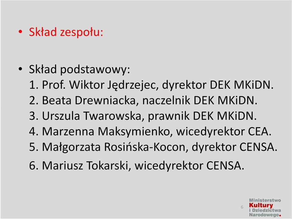 Beata Drewniacka, naczelnik DEK MKiDN. 3.