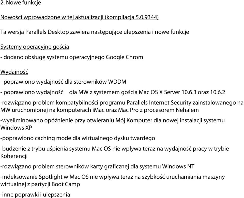 sterowników WDDM - poprawiono wydajność dla MW z systemem gościa Mac OS X Server 10.6.
