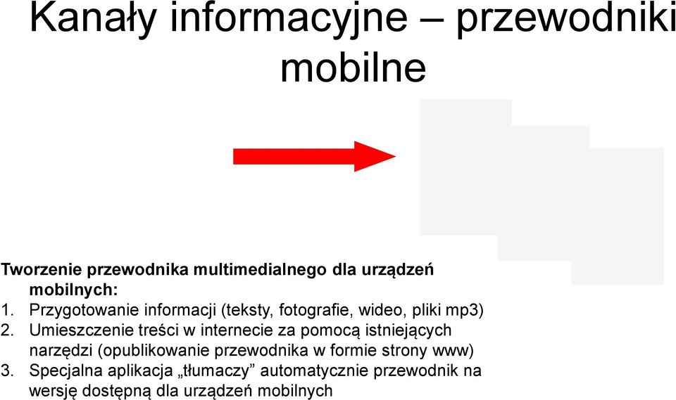 Umieszczenie treści w internecie za pomocą istniejących narzędzi (opublikowanie przewodnika w