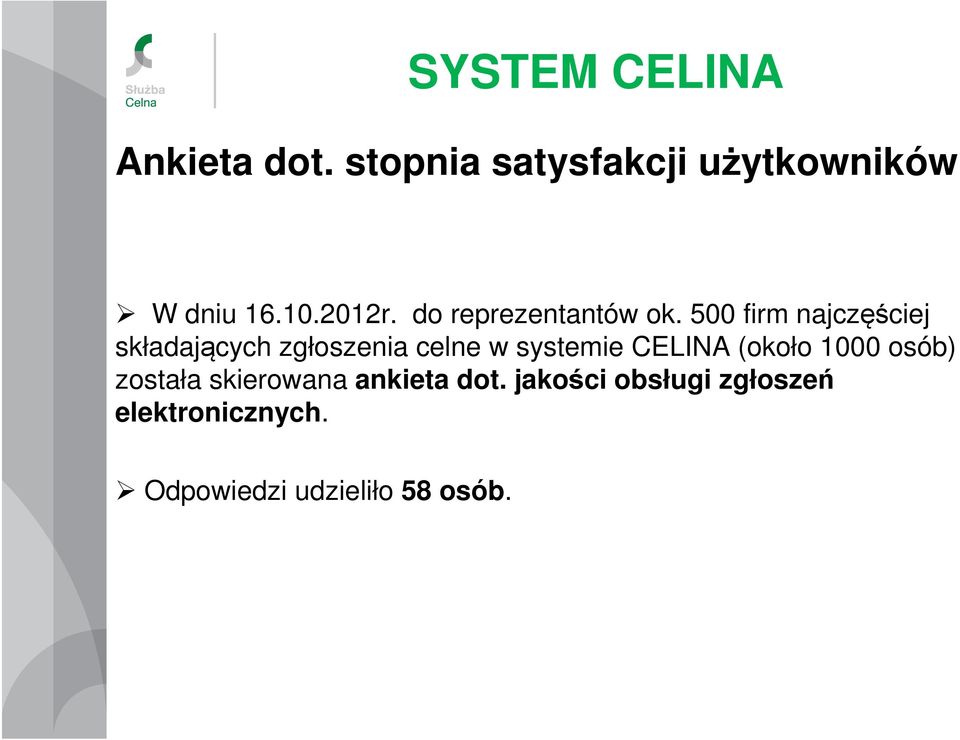 500 firm najczęściej składających zgłoszenia celne w systemie CELINA