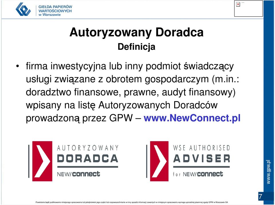 in.: doradztwo finansowe, prawne, audyt finansowy) wpisany na