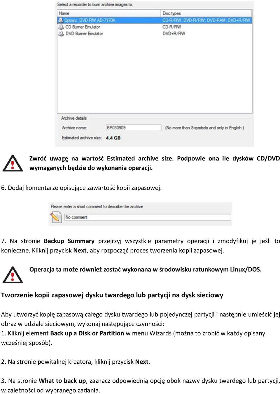 Operacja ta może również zostać wykonana w środowisku ratunkowym Linux/DOS.