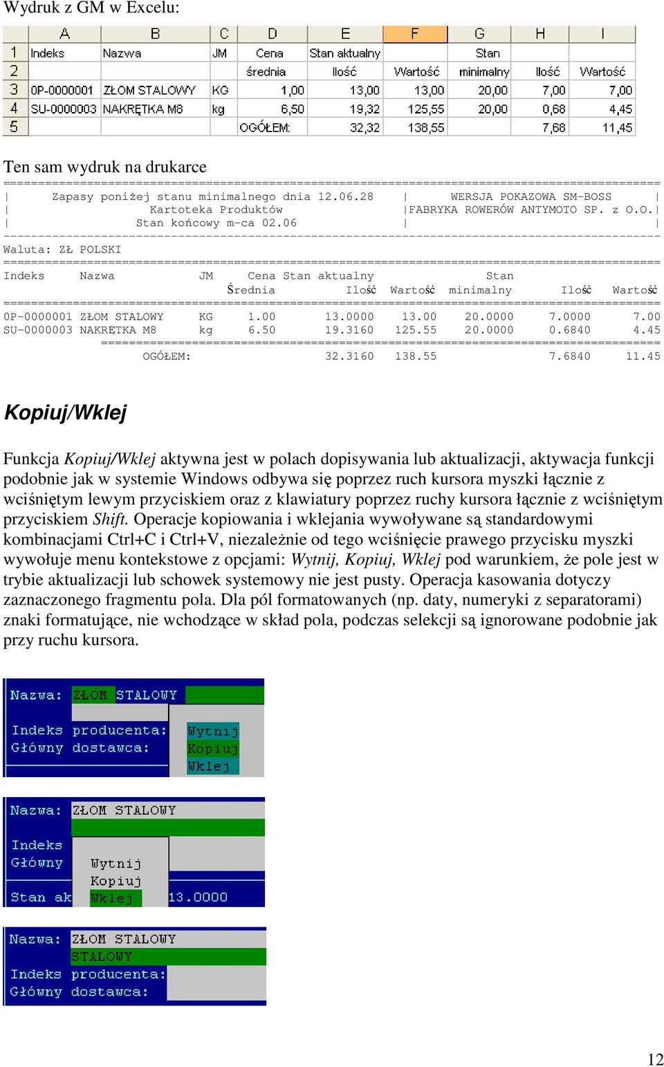 06 ---------------------------------------------------------------------------------------------- Waluta: ZŁ POLSKI