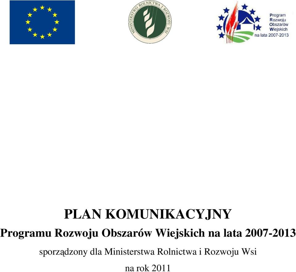 2007-2013 sporządzony dla