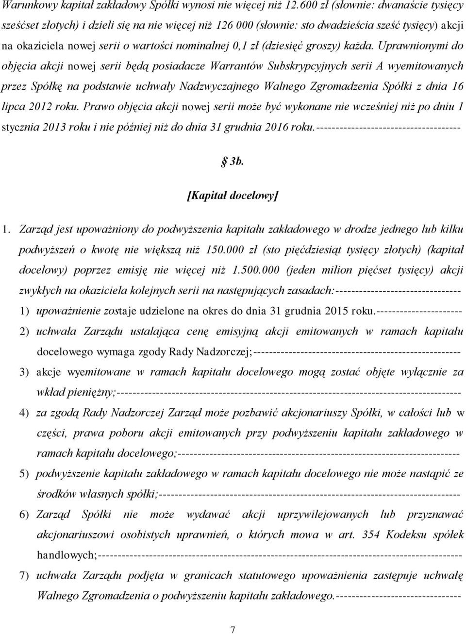 (dziesięć groszy) każda.