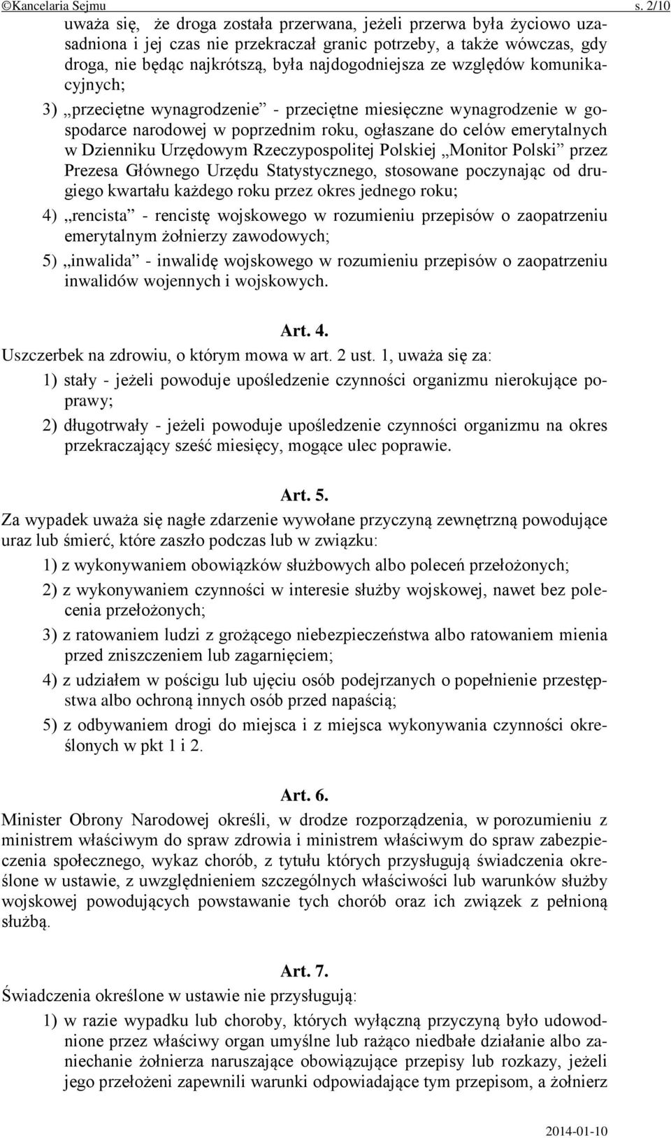 ze względów komunikacyjnych; 3) przeciętne wynagrodzenie - przeciętne miesięczne wynagrodzenie w gospodarce narodowej w poprzednim roku, ogłaszane do celów emerytalnych w Dzienniku Urzędowym