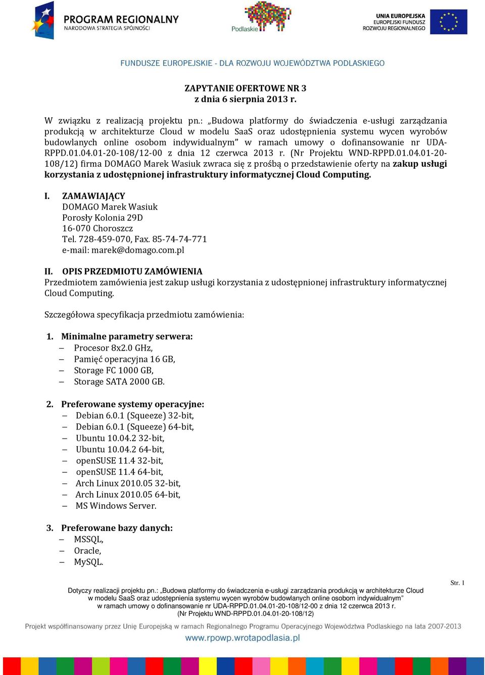 dofinansowanie nr UDA- RPPD.01.04.