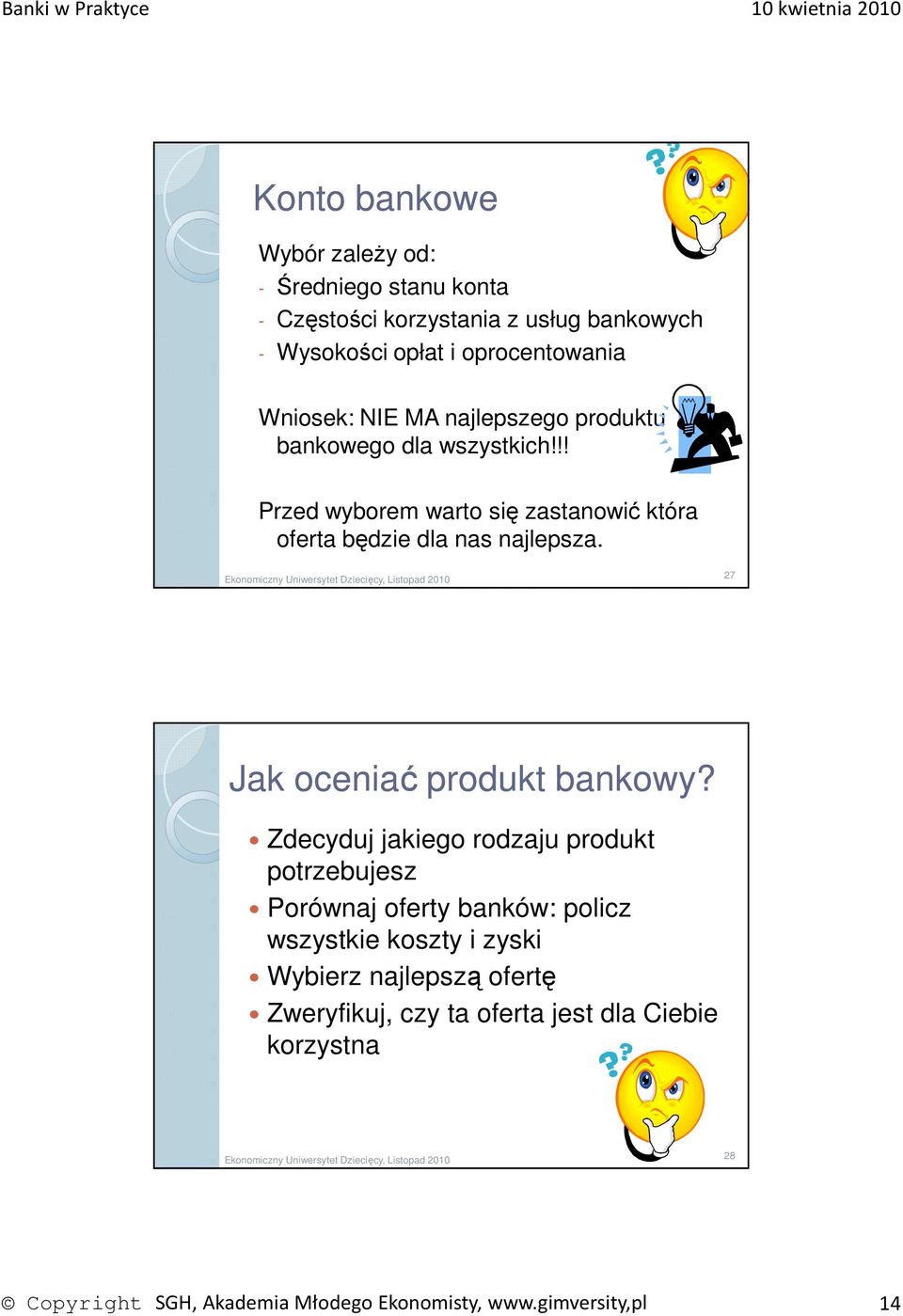 27 Jak oceniać produkt bankowy?