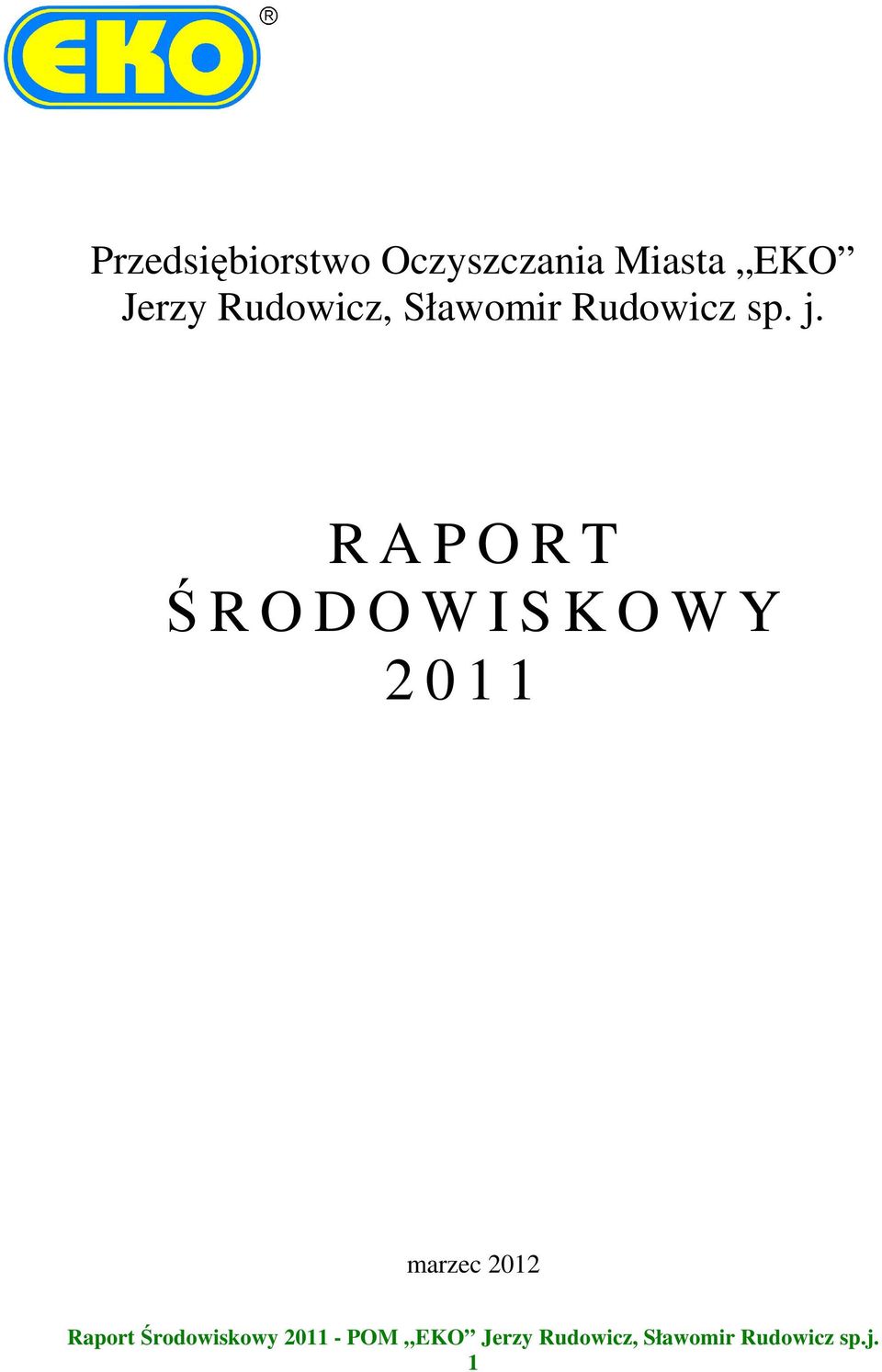 Sławomir Rudowicz sp. j.