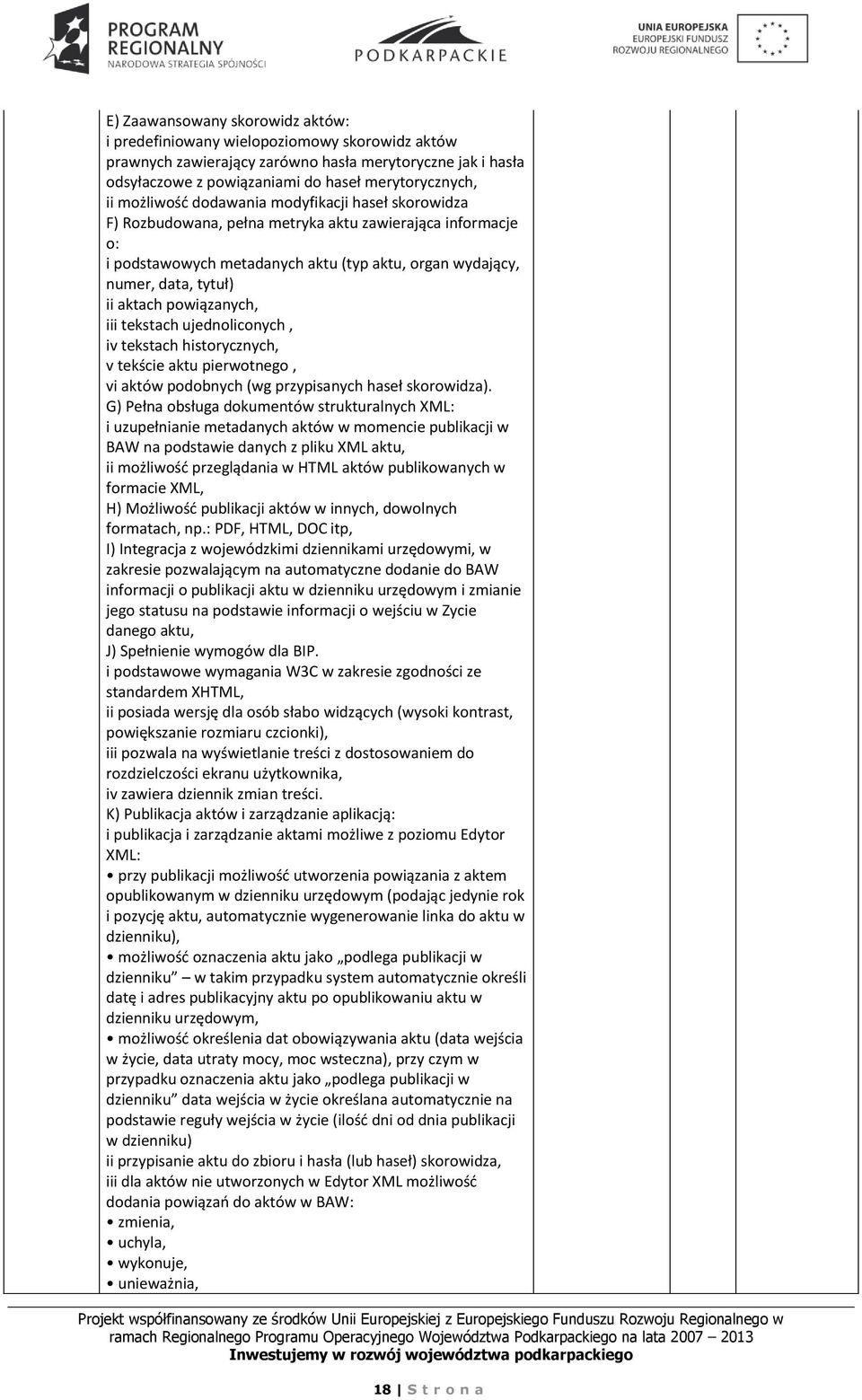 powiązanych, iii tekstach ujednoliconych, iv tekstach historycznych, v tekście aktu pierwotnego, vi aktów podobnych (wg przypisanych haseł skorowidza).