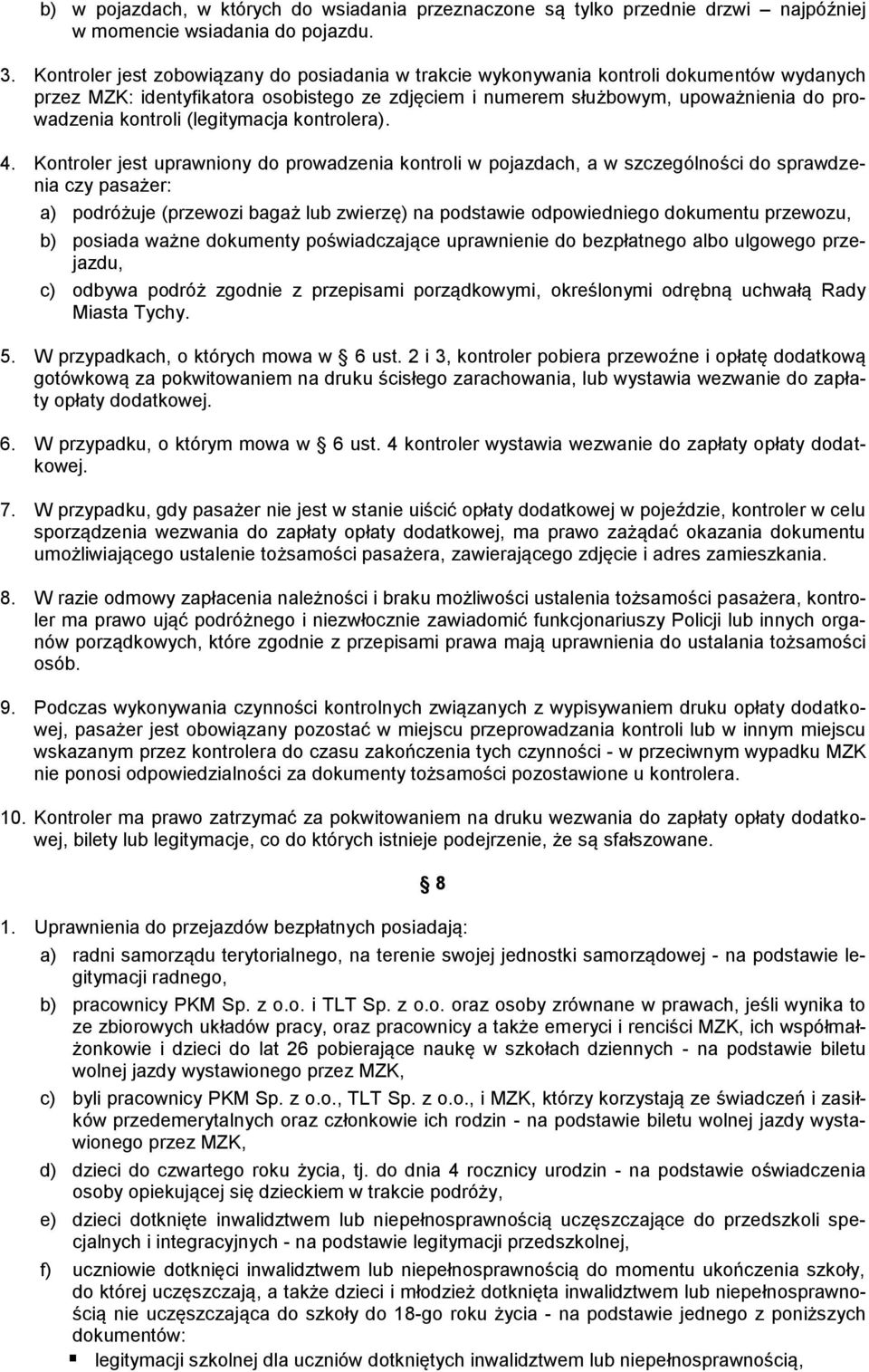 (legitymacja kontrolera). 4.