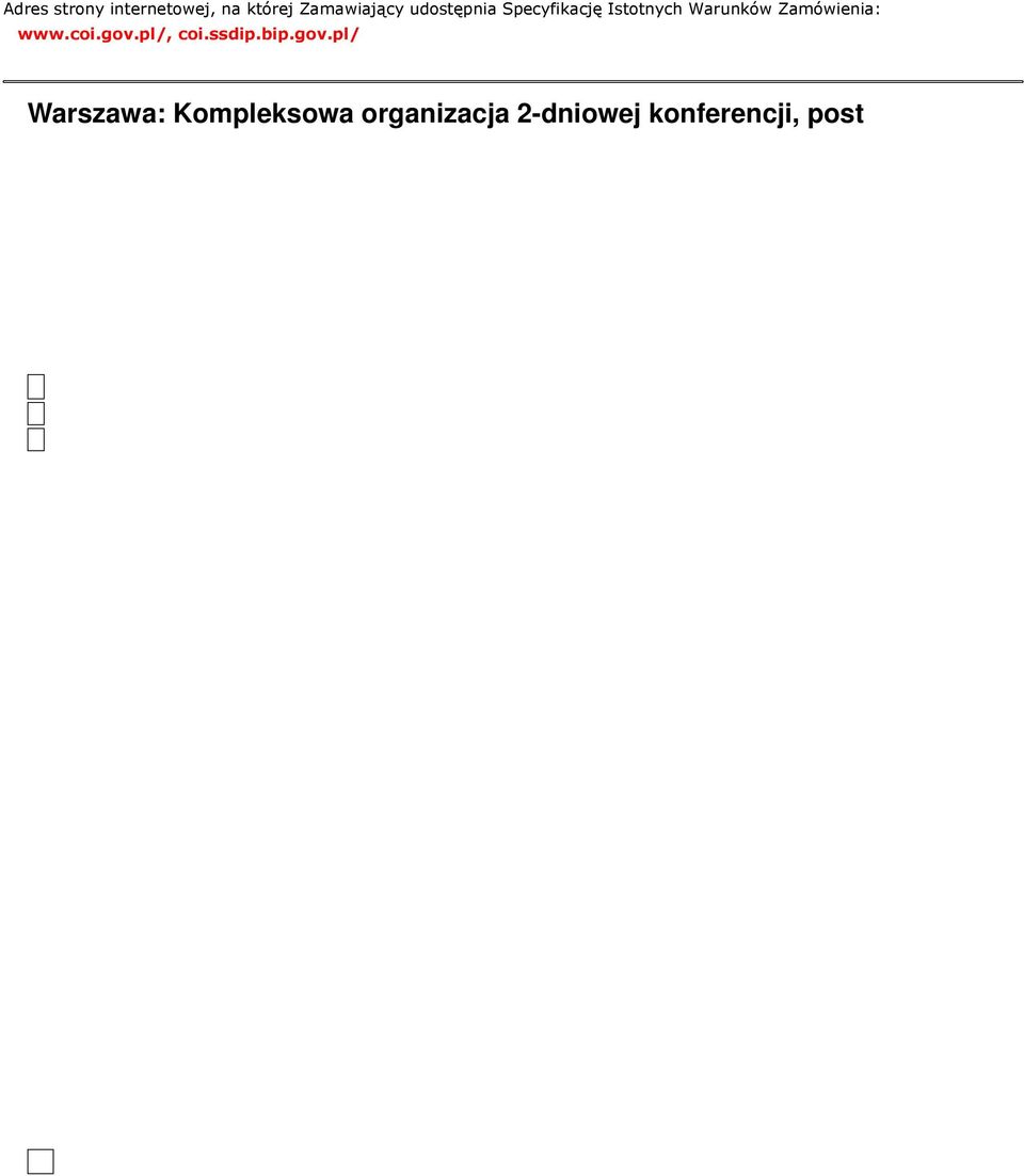 2015 OGŁOSZENIE O ZAMÓWIENIU - usługi Zamieszczanie ogłoszenia: obowiązkowe.