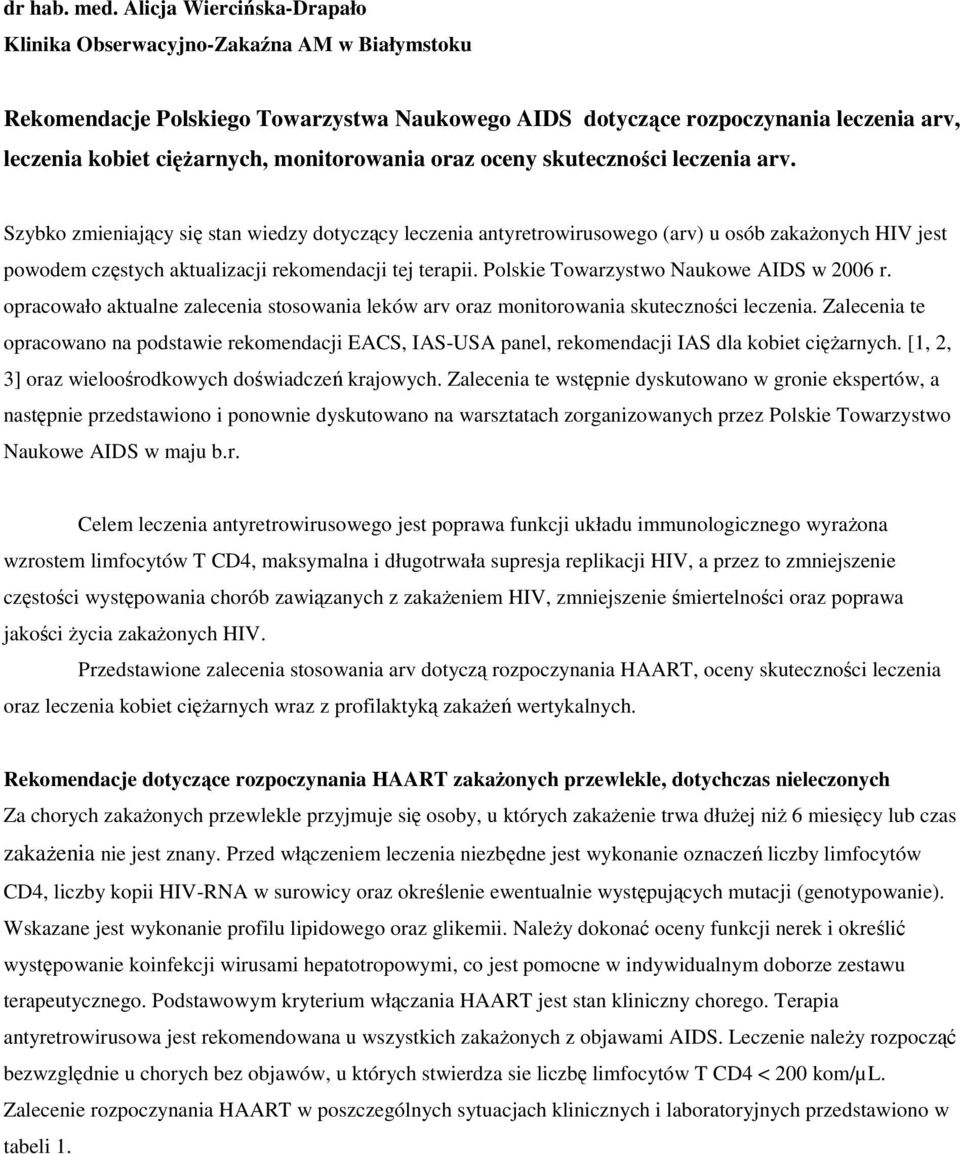 monitorowania oraz oceny skuteczności leczenia arv.