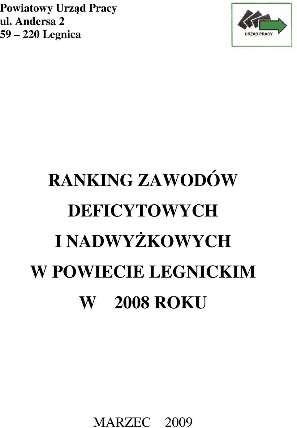 ZAWODÓW DEFICYTOWYCH I