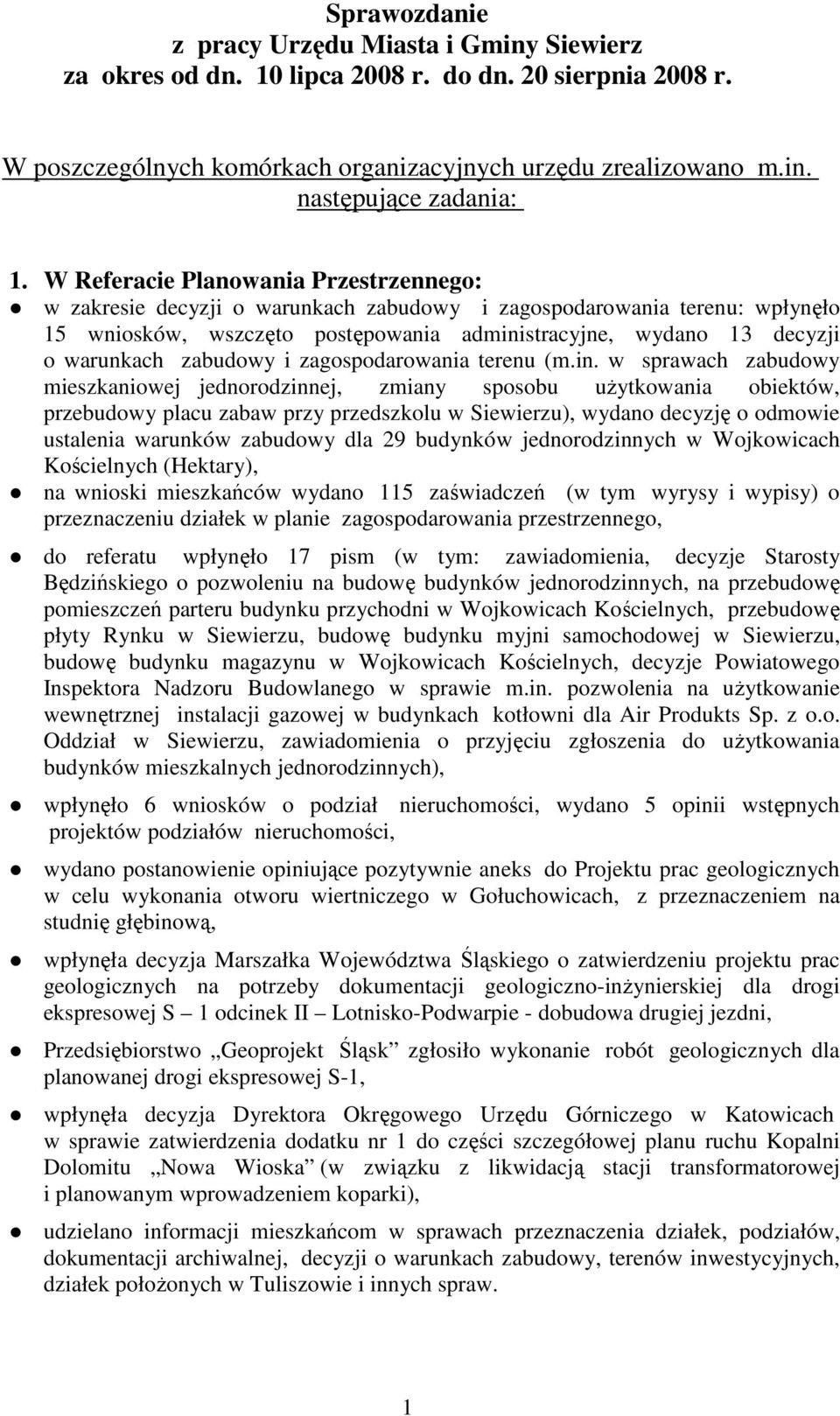 zabudowy i zagospodarowania terenu (m.in.