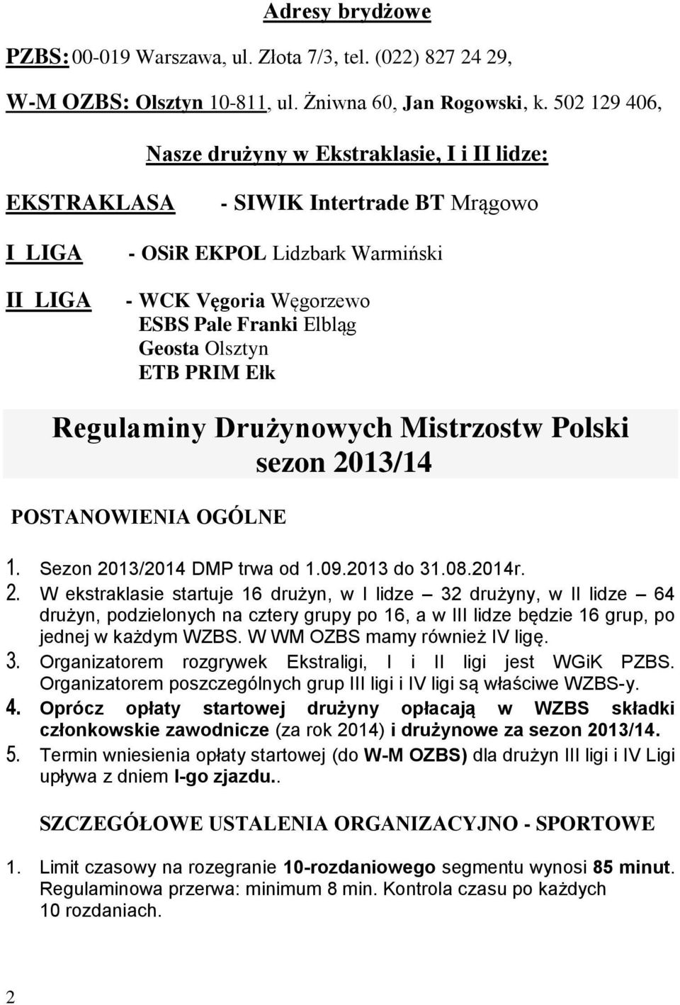Geosta Olsztyn ETB PRIM Ełk Regulaminy Drużynowych Mistrzostw Polski sezon 20