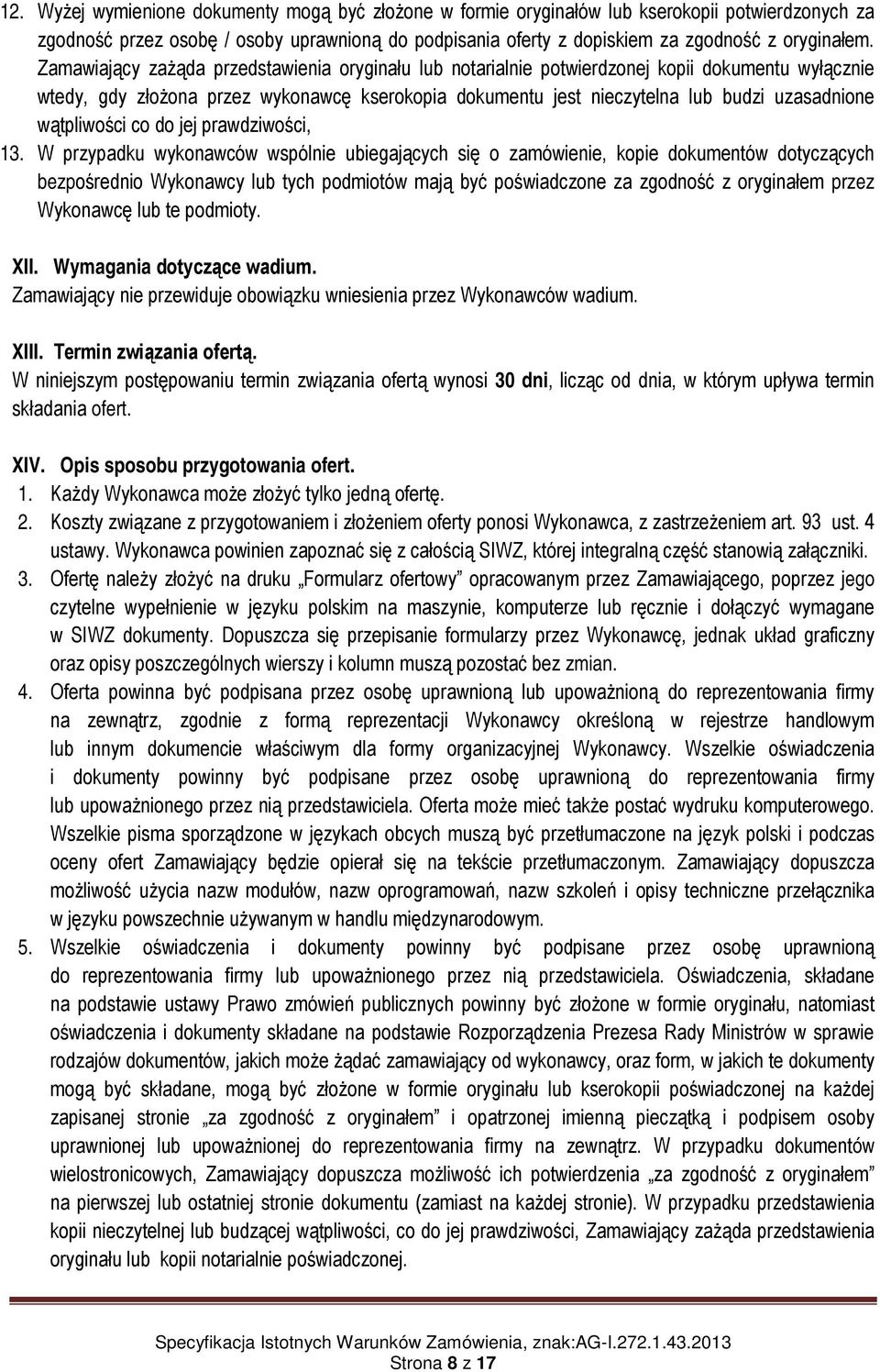 wątpliwości co do jej prawdziwości, 13.