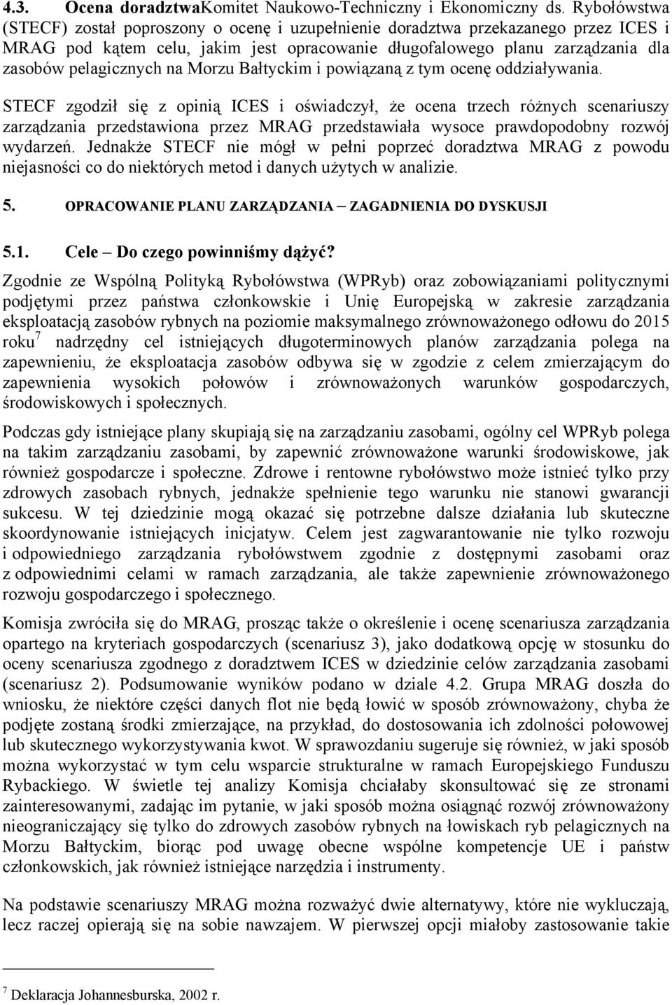 na Morzu Bałtyckim i powiązaną z tym ocenę oddziaływania.