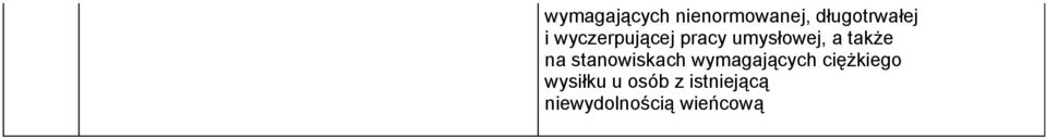 stanowiskach wymagających ciężkiego