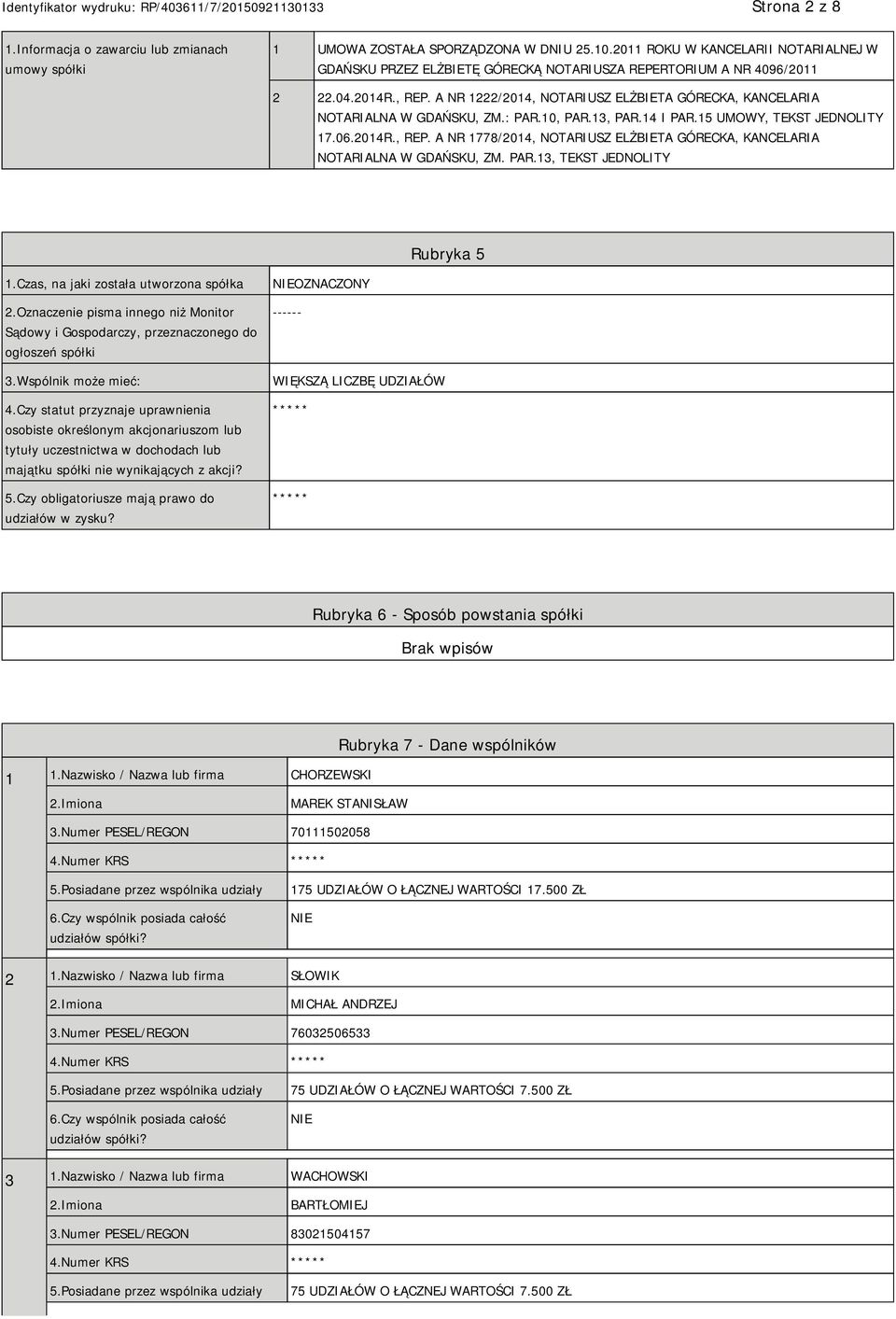 A NR 1222/2014, NOTARIUSZ ELŻBIETA GÓRECKA, KANCELARIA NOTARIALNA W GDAŃSKU, ZM.: PAR.10, PAR.13, PAR.14 I PAR.15 UMOWY, TEKST JEDNOLITY 17.06.2014R., REP.
