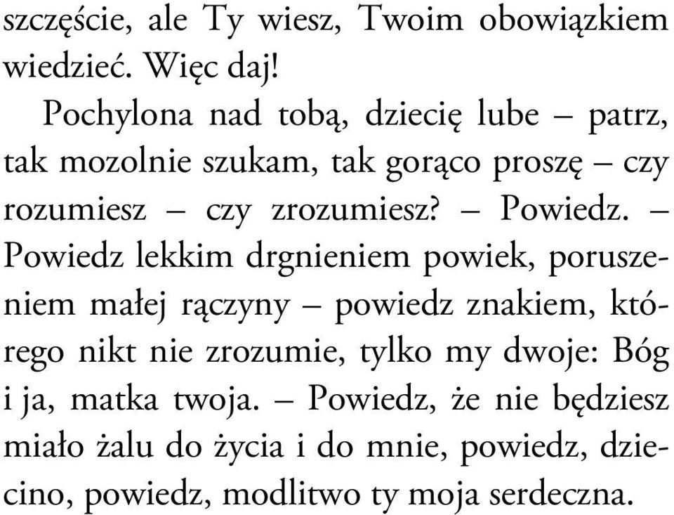 Powiedz.