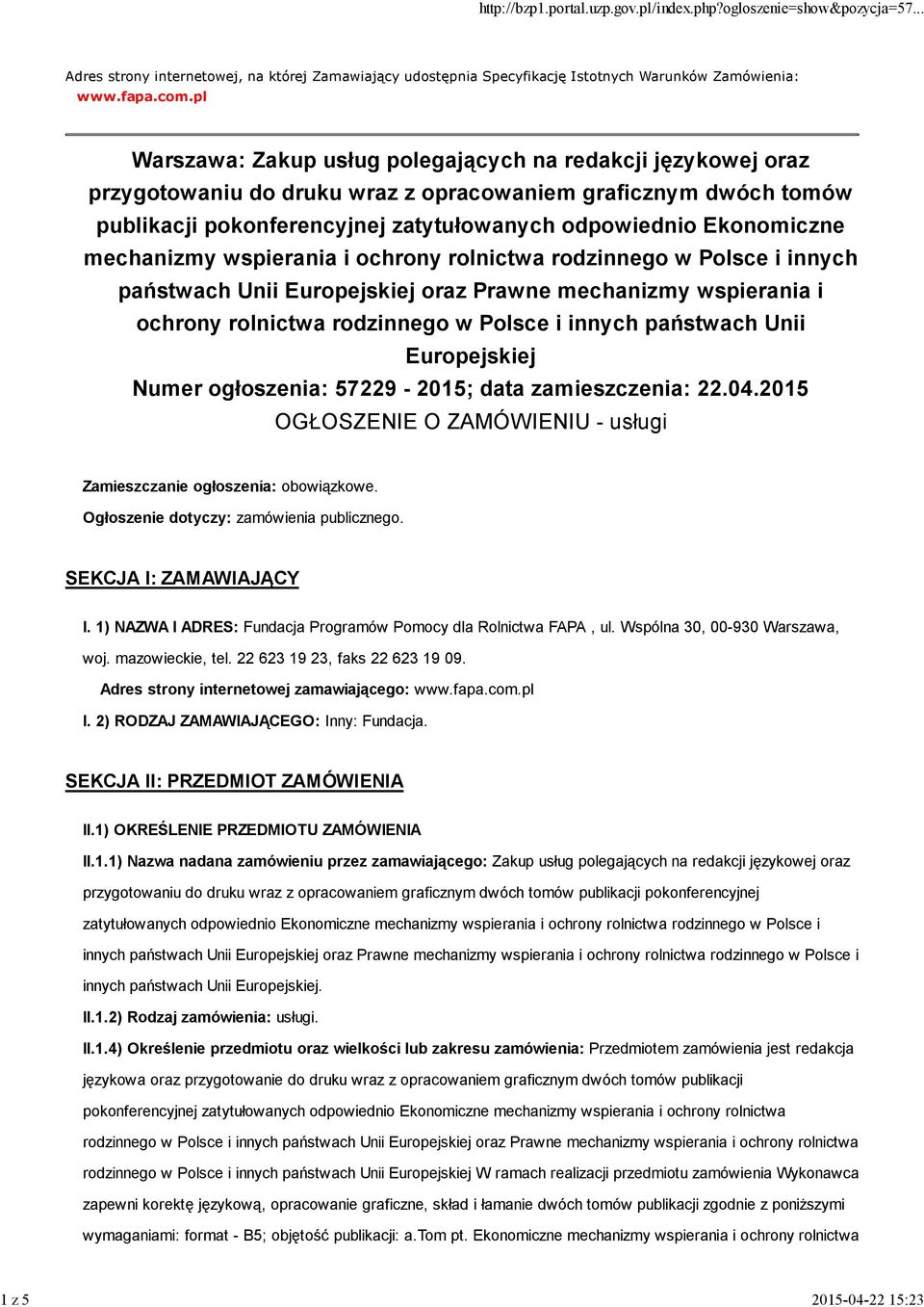 mechanizmy wspierania i ochrony rolnictwa rodzinnego w Polsce i innych państwach Unii Europejskiej oraz Prawne mechanizmy wspierania i ochrony rolnictwa rodzinnego w Polsce i innych państwach Unii