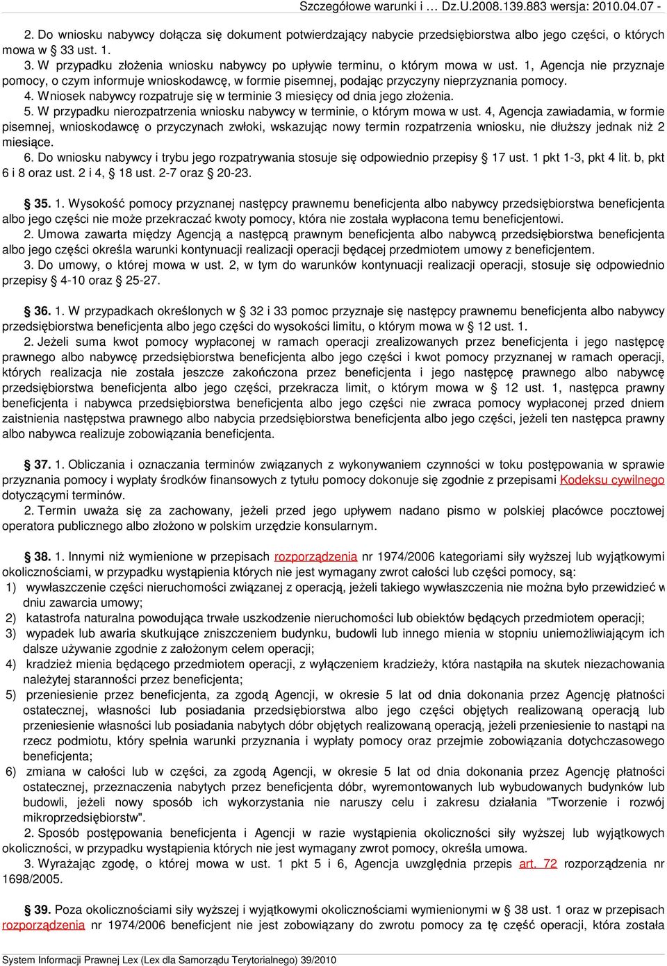 Wniosek nabywcy rozpatruje się w terminie 3 miesięcy od dnia jego złoŝenia. 5. W przypadku nierozpatrzenia wniosku nabywcy w terminie, o którym mowa w ust.