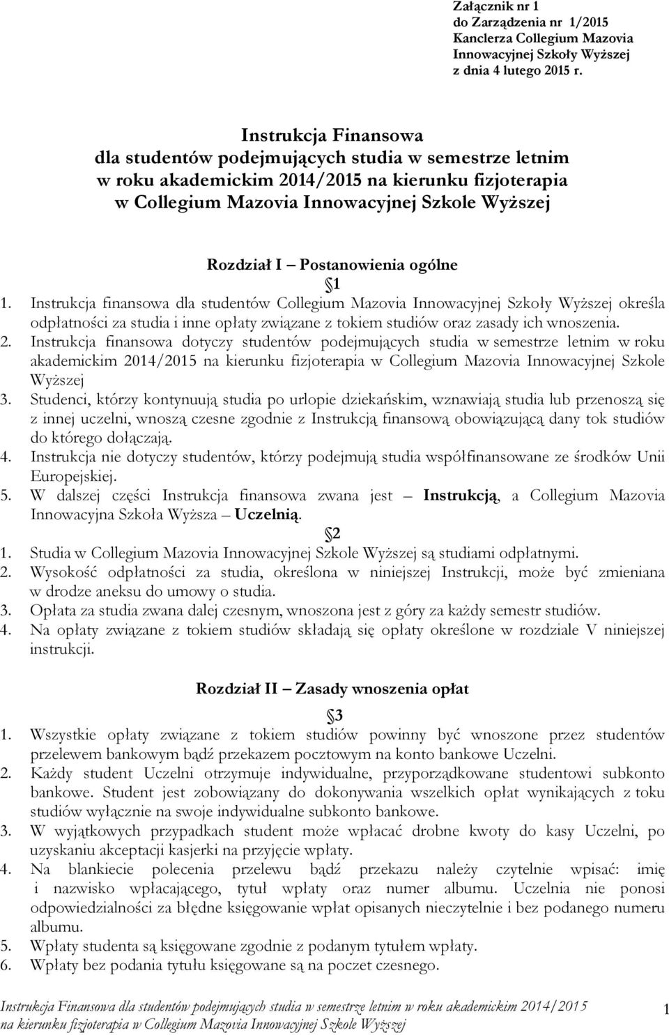 Postanowienia ogólne 1 1.