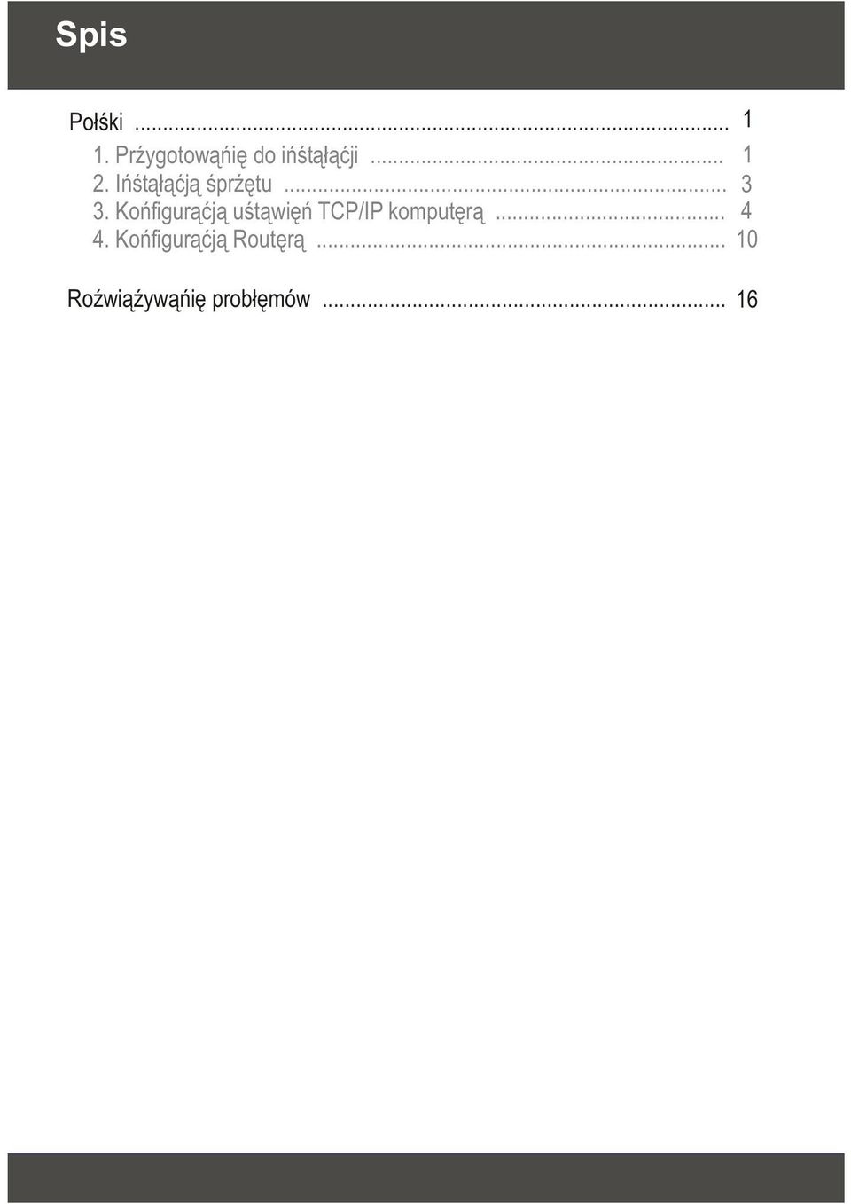 Konfiguracja ustawien TCP/IP komputera... 4 4.