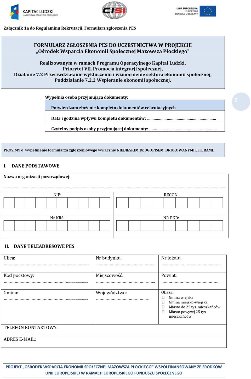 Przeciwdziałanie wykluczeniu i wzmocnienie sektora ekonomii społecznej, Poddziałanie 7.2.