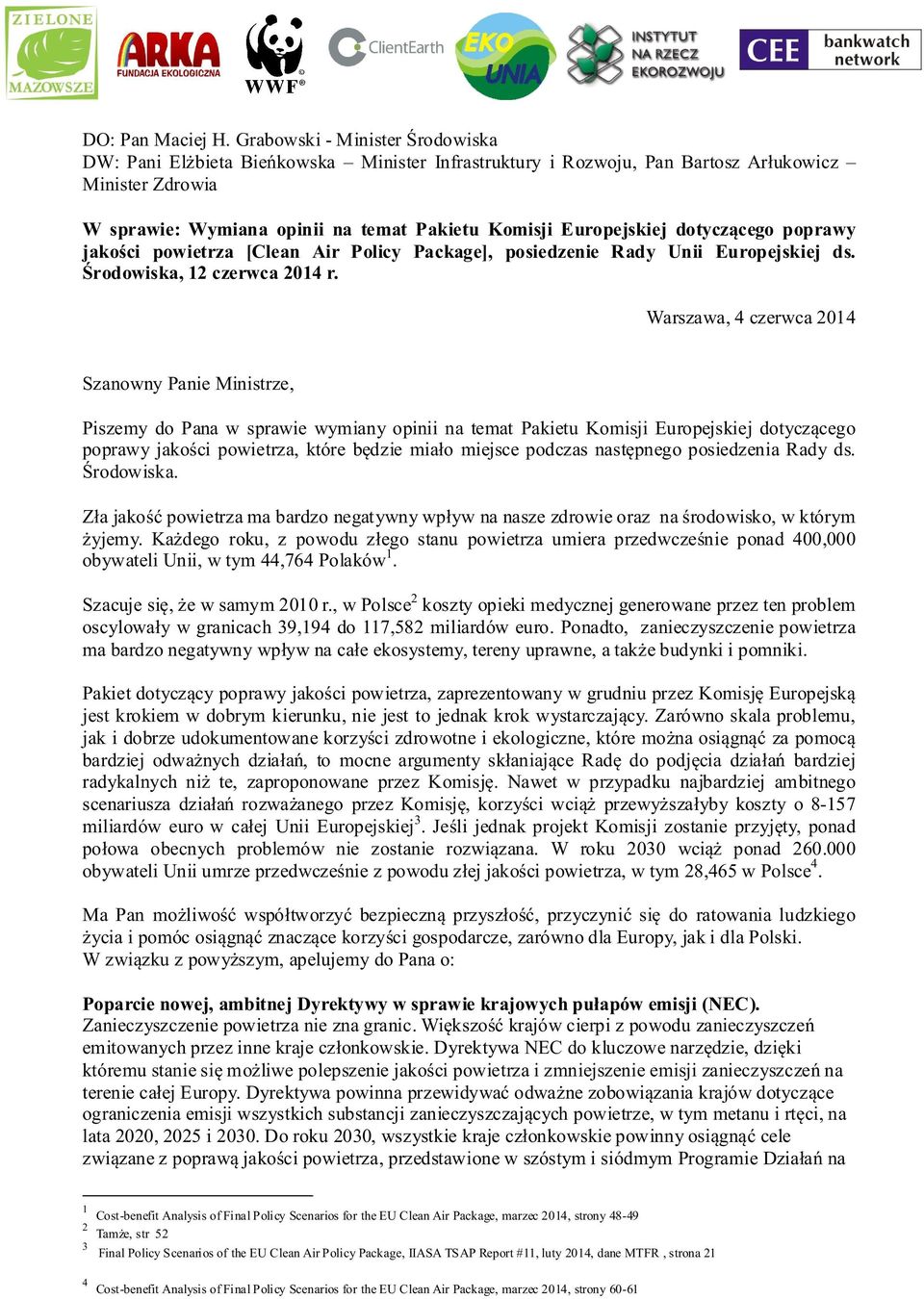 dotyczącego poprawy jakości powietrza [Clean Air Policy Package], posiedzenie Rady Unii Europejskiej ds. Środowiska, 12 czerwca 2014 r.