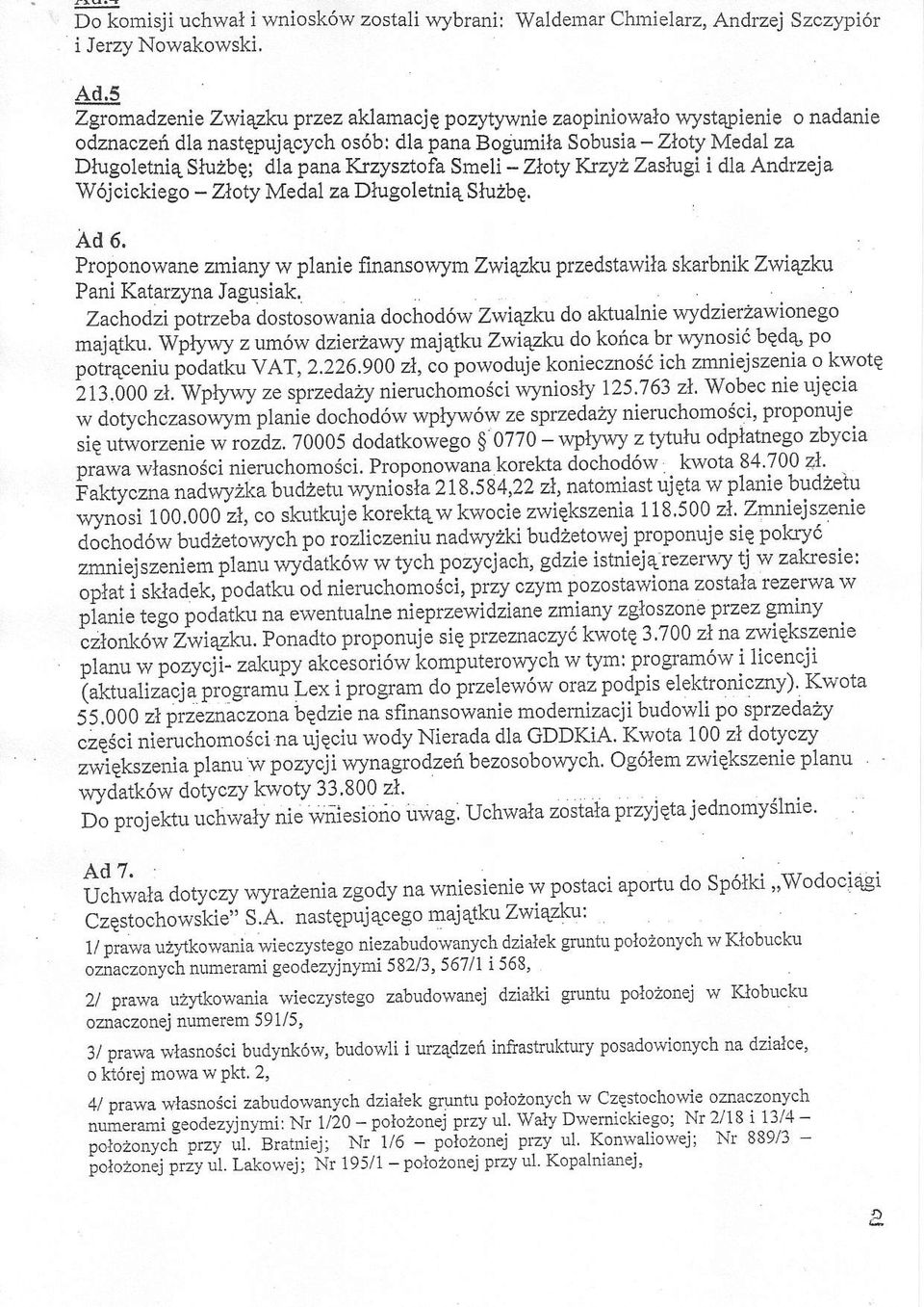 Krzysztofa Smeli - Zloty Ktzyz Zastagi i dla Andrzeia W6jcickiego - Zloty Medal za Dlugoletni4 Slu2bE. Ad 6.
