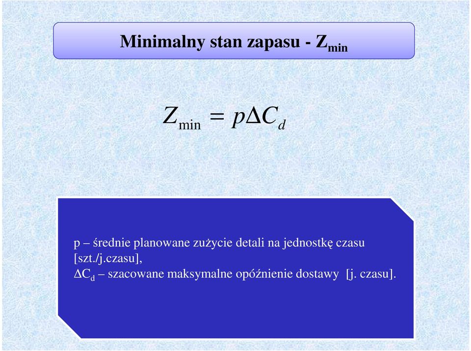 jenostkę czasu [szt./j.