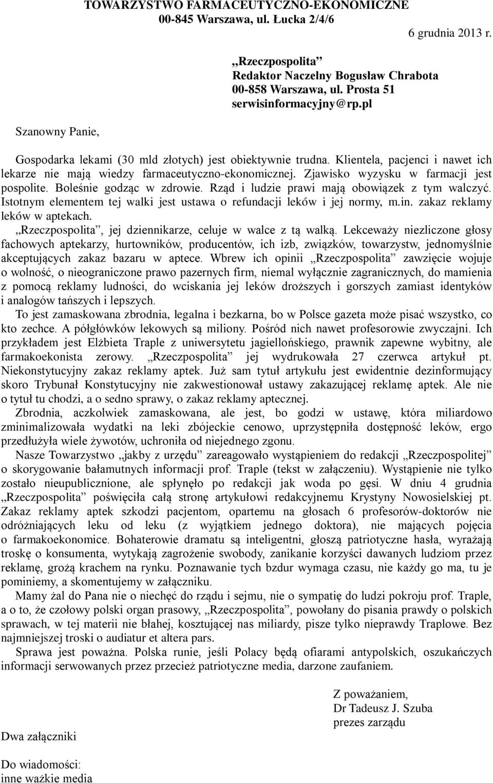 Zjawisko wyzysku w farmacji jest pospolite. Boleśnie godząc w zdrowie. Rząd i ludzie prawi mają obowiązek z tym walczyć. Istotnym elementem tej walki jest ustawa o refundacji leków i jej normy, m.in.