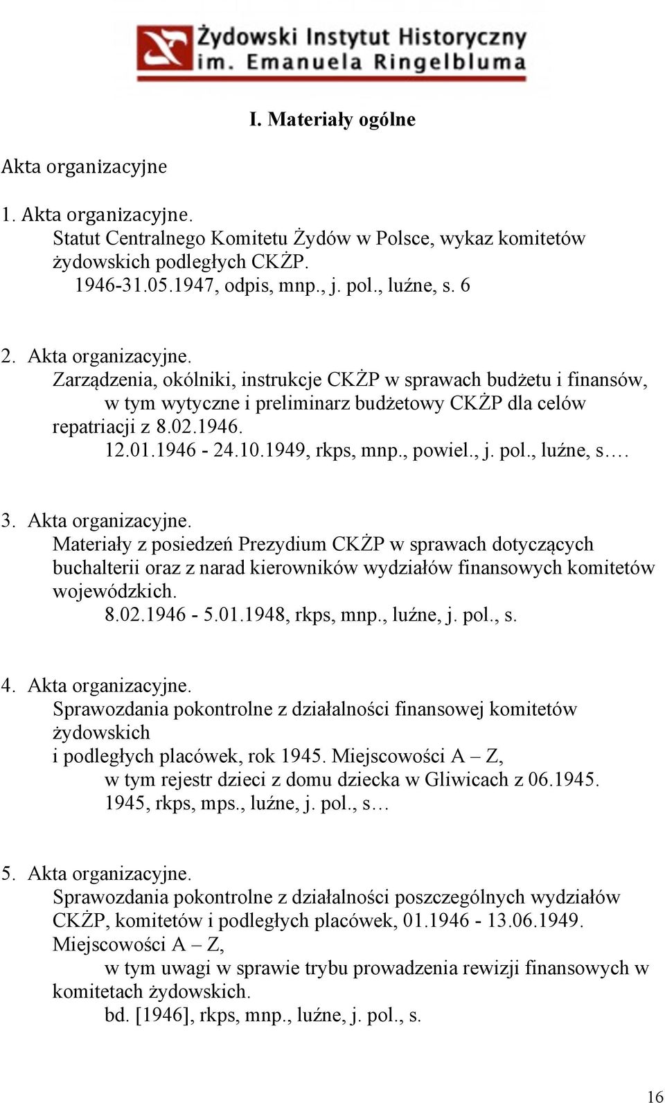 1949, rkps, mnp., powiel., j. pol., luźne, s. 3. Akta organizacyjne.