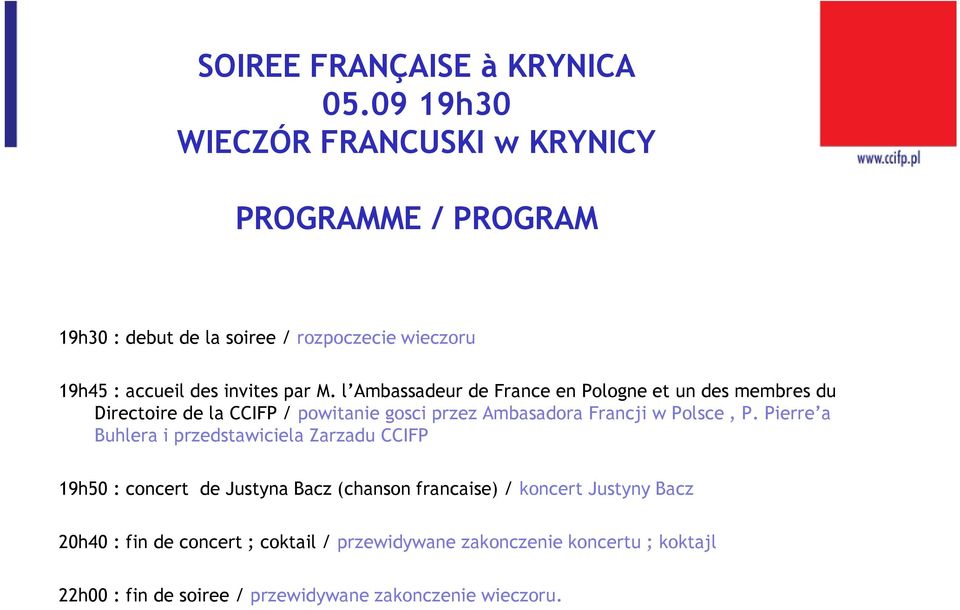 l Ambassadeur de France en Pologne et un des membres du Directoire de la CCIFP / powitanie gosci przez Ambasadora Francji w Polsce, P.