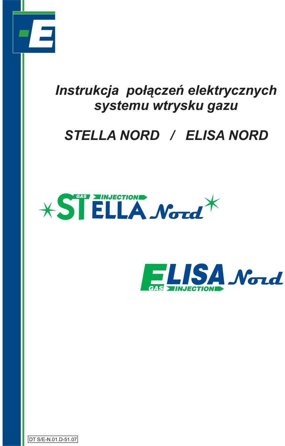 wtrysku gazu STELLA